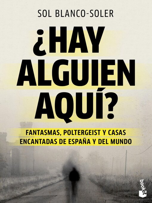 Title details for ¿Hay alguien aquí? by Sol Blanco-Soler - Available